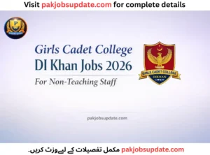 Girls Cadet College DI Khan Jobs 2026 for Non-Teaching Staff – Apply Online