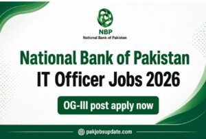 IT Officer Jobs in National Bank of Pakistan April 2026 May Apply Online NBP OG-III Latest