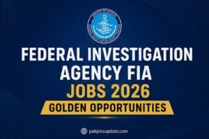 Federal Investigation Agency FIA Jobs 2026