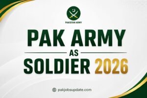 Join Pak Army as Soldier 2026 – Complete Guide for Registration Eligibility and Selection