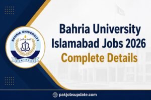 Bahria University Islamabad Jobs 2026 Complete Details