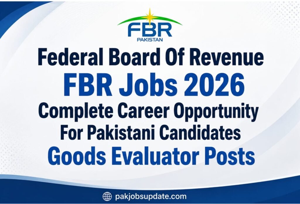 FBR Jobs 2026 Goods Evaluator
