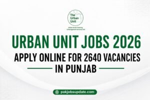 Urban Unit Jobs 2026 Apply Online for 2640 Vacancies in Punjab